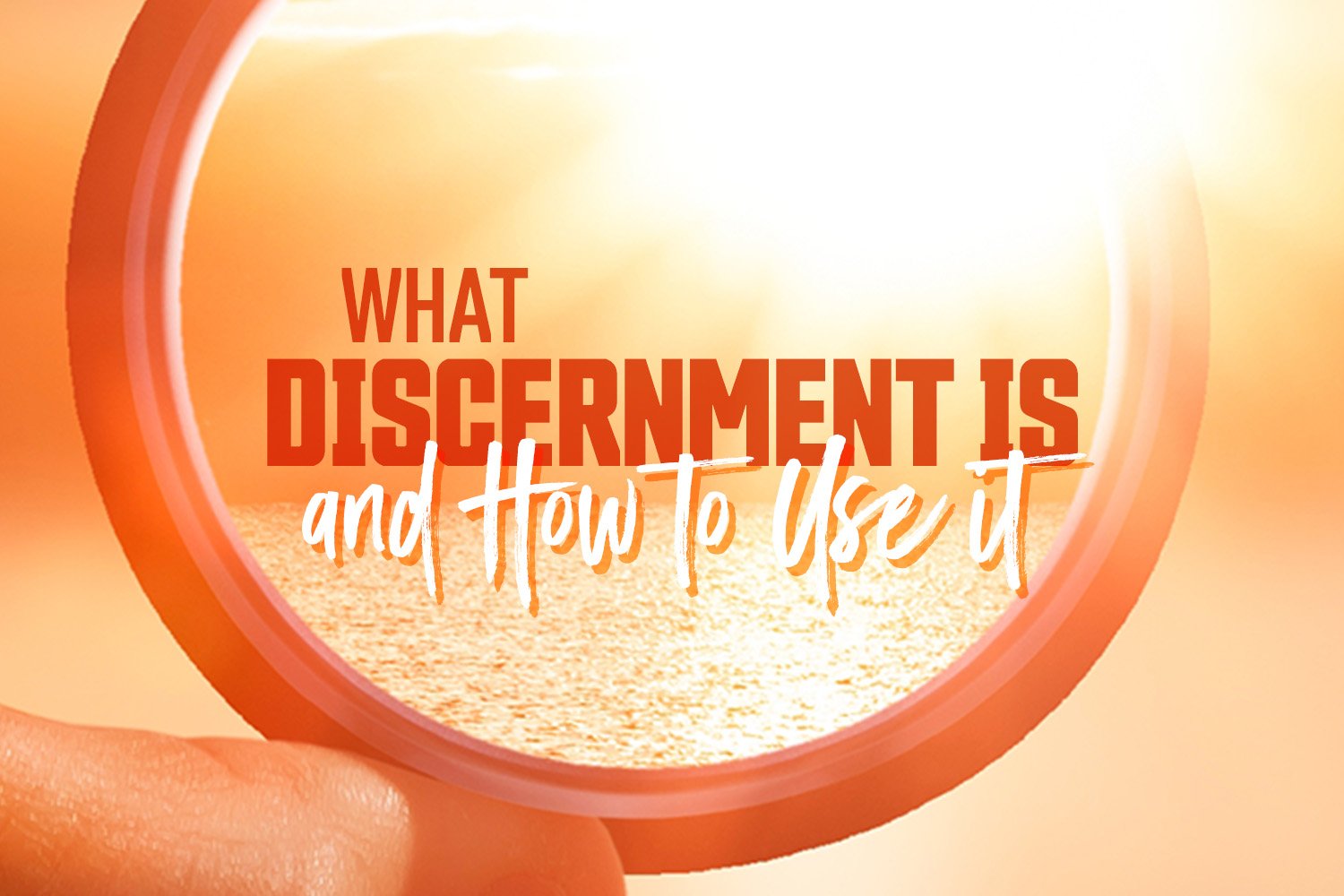 Discerning your potential life partner